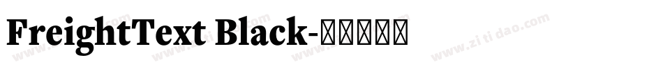 FreightText Black字体转换